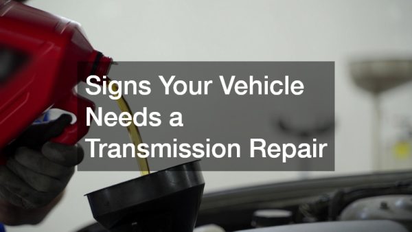 Signs Your Vehicle Needs a Transmission Repair
